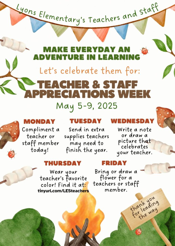Colorful poster announcing Teacher & Staff Appreciation Week at Lyons Elementary, featuring daily activities and a thank you message.