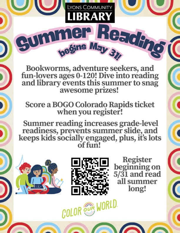 Announcement for Lyons Community Library's Summer Reading program, starting May 31, promoting reading and events for ages 0-120.