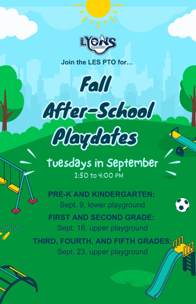 Flyer for Lyons Elementary's Fall After-School Playdates in September, listing dates and locations for different grades.