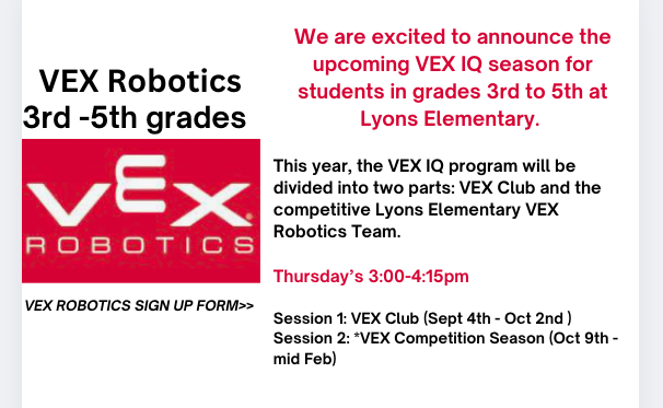 Announcement for VEX Robotics at Lyons Elementary for grades 3-5, detailing club sessions and sign-up information.