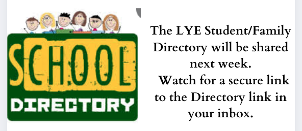 Graphic announcing the LYE Student/Family Directory release next week, with a reminder to check for the link in inbox.