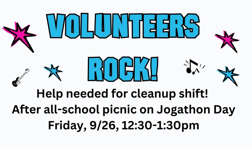 Colorful flyer announcing a cleanup shift for volunteers after the all-school picnic on Jogathon Day, 9/26, 12:30-1:30 PM.